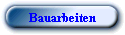 Bauarbeiten