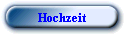 Hochzeit