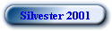 Silvester 2001