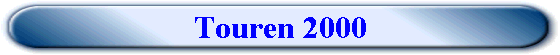 Touren 2000