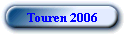 Touren 2006