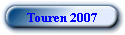 Touren 2007