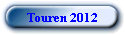 Touren 2012