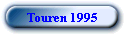 Touren 1995