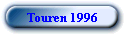Touren 1996